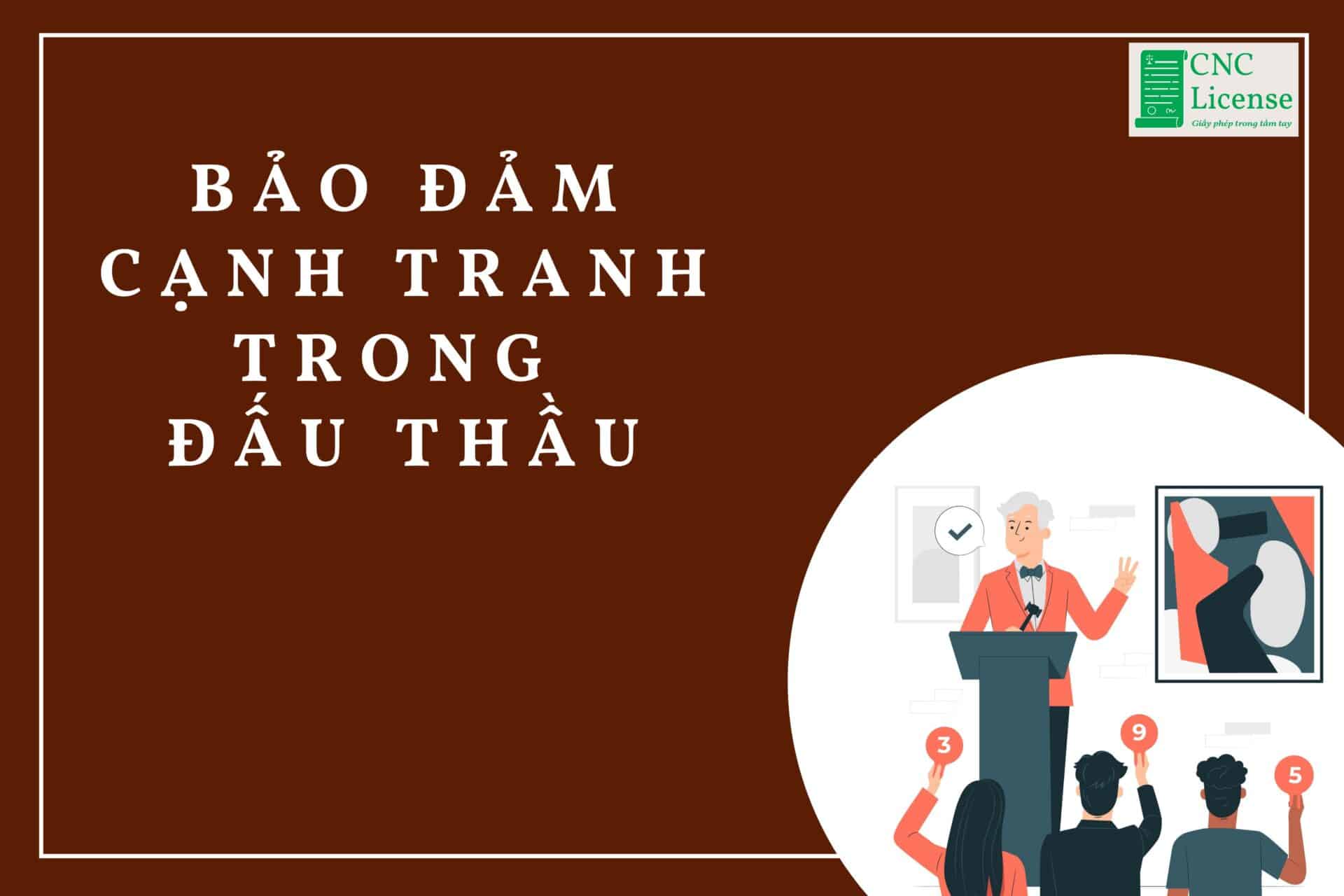 Bảo đảm cạnh tranh trong đấu thầu