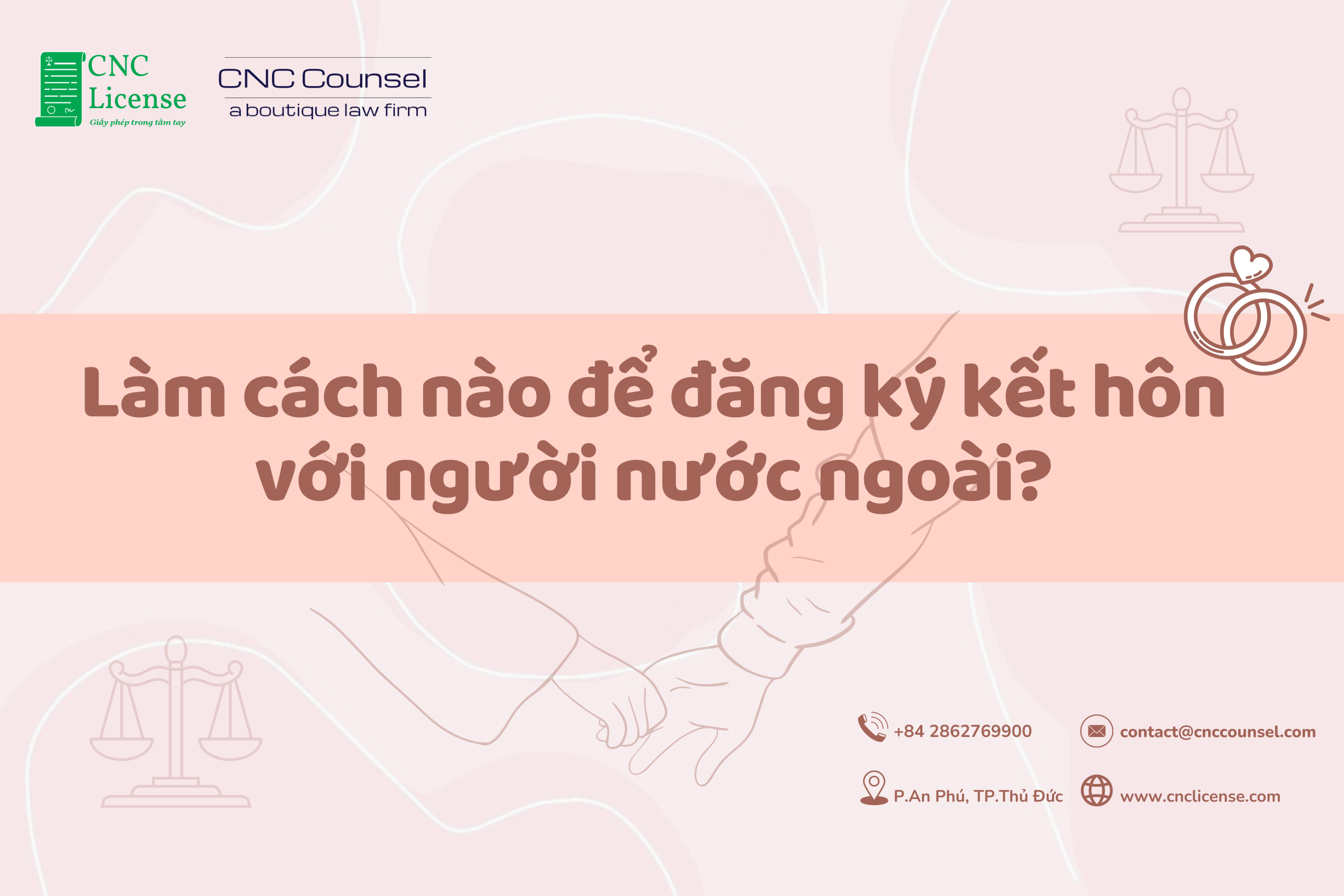 https://cnclicense.com/wp-content/uploads/2023/10/22.Lam-cach-nao-de-dang-ky-ket-hon-voi-nguoi-nuoc-ngoai.png