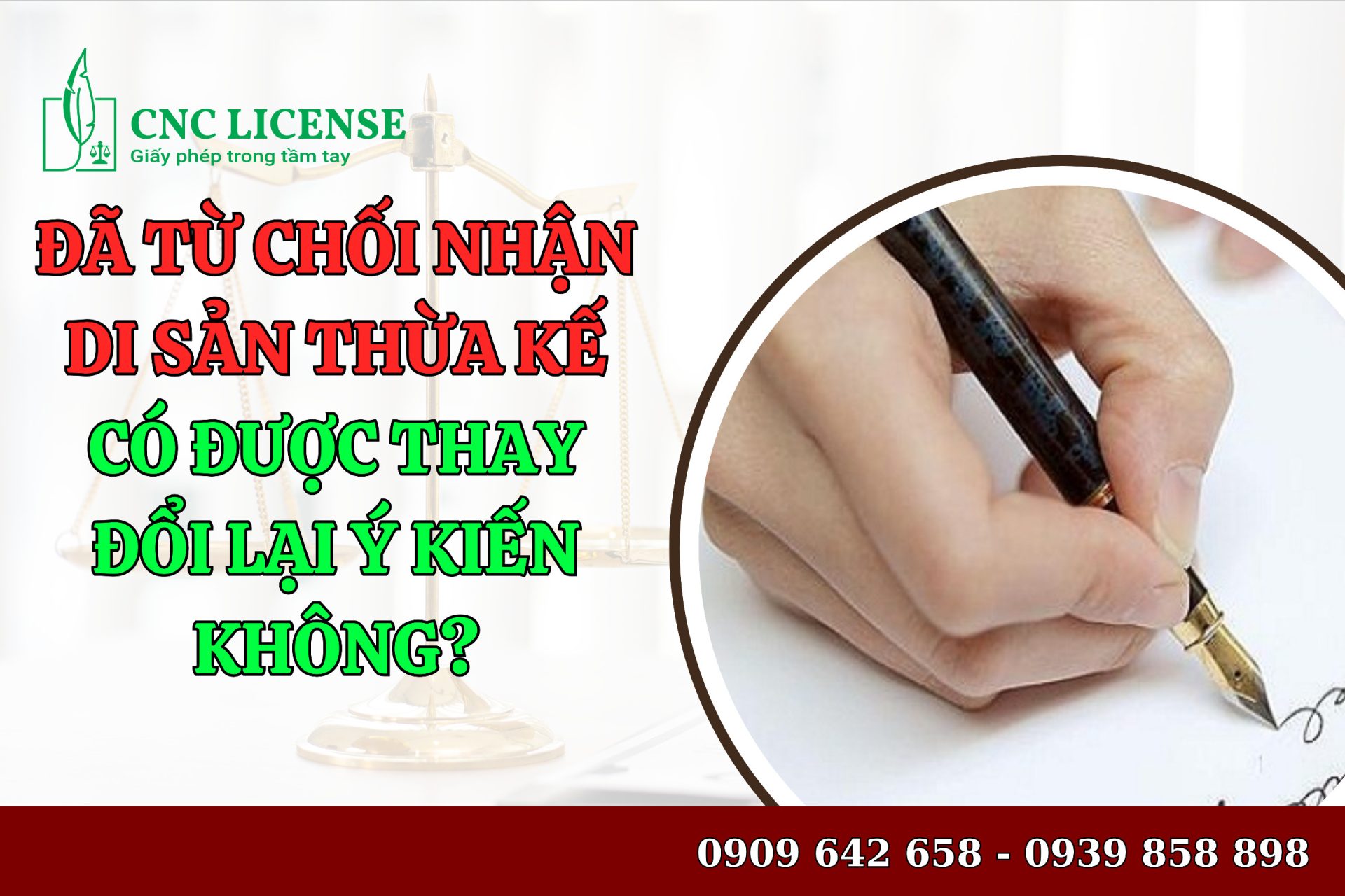 Đã từ chối nhận di sản thừa kế có được thay đổi lại ý kiến không?