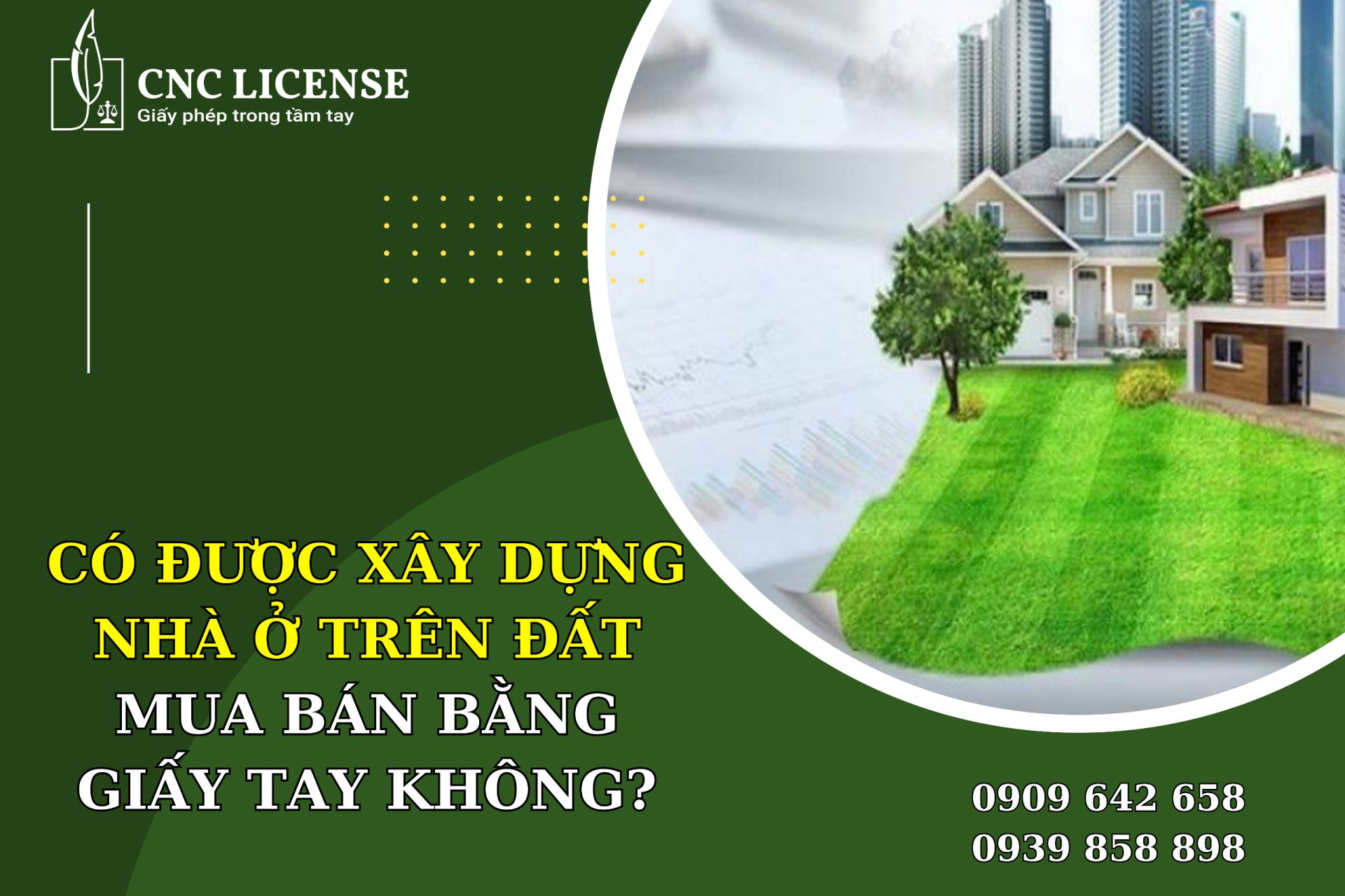 Có được xây nhà ở trên đất mua bán bằng giấy tay không?