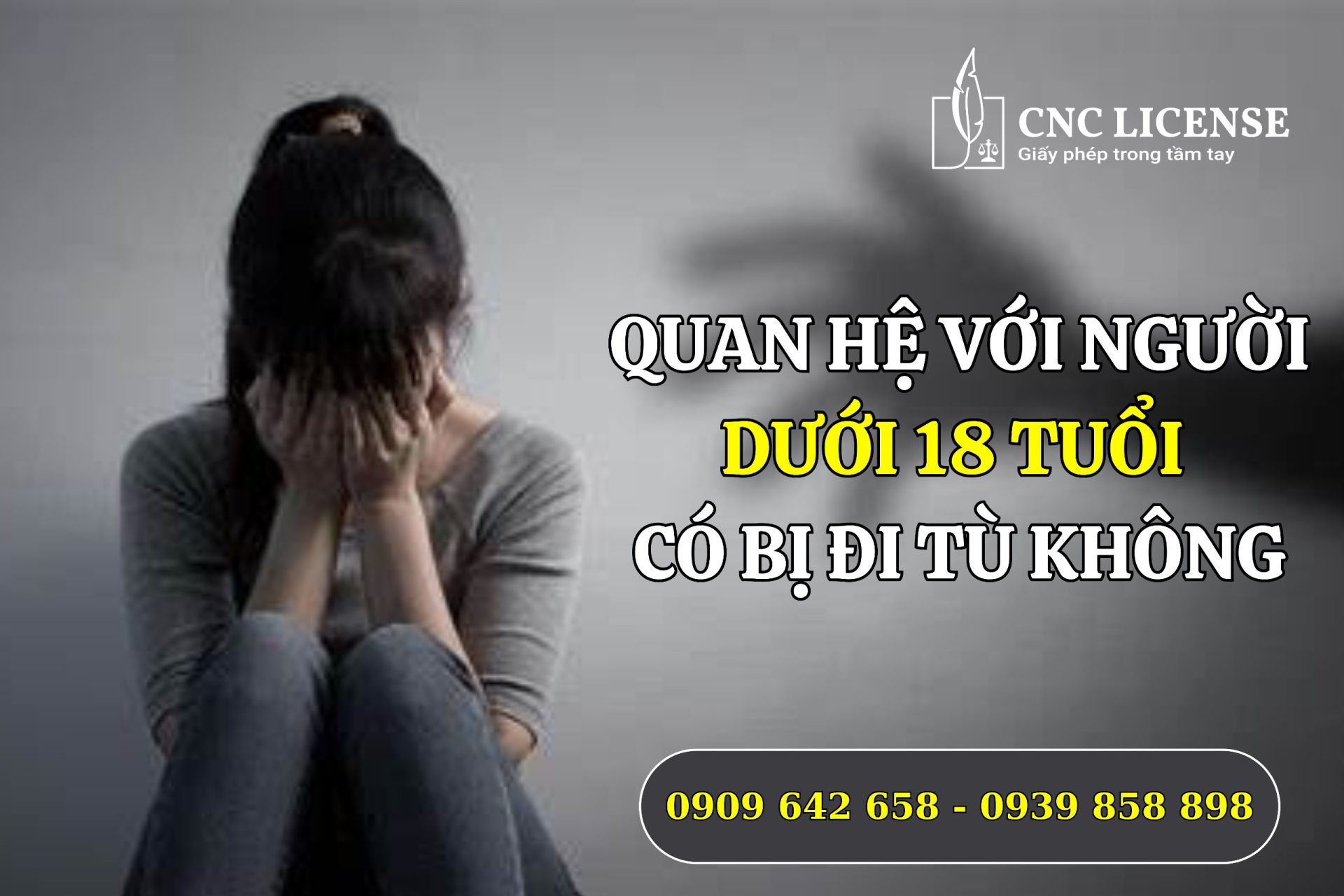 Quan hệ với người dưới 18 tuổi có bị đi tù không?