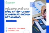 Trình tự, thủ tục đăng ký tiếp tục kinh doanh trước thời hạn đã thông báo