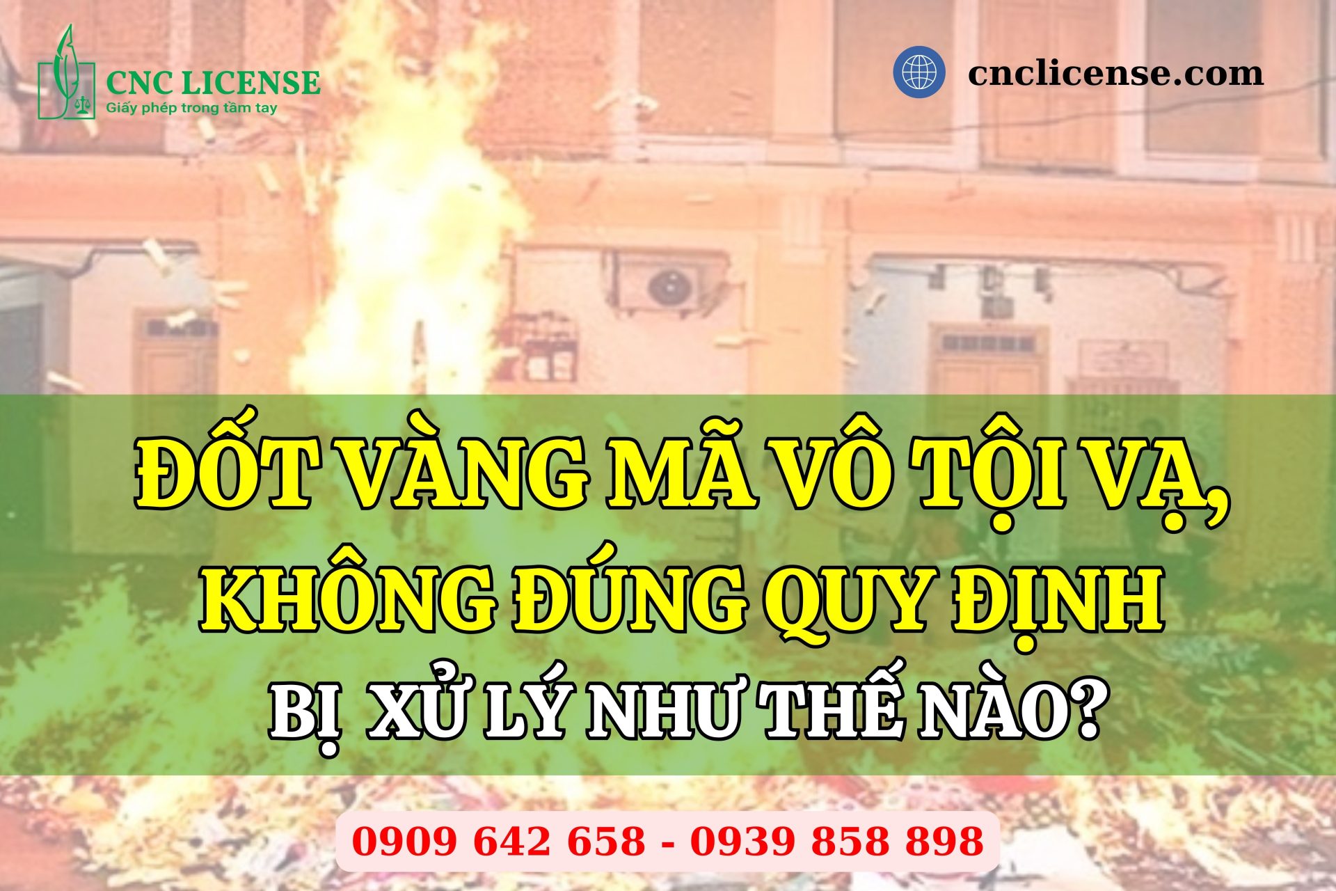 Đốt vàng mã vô tội vạ, không đúng quy định bị xử lý thế nào?