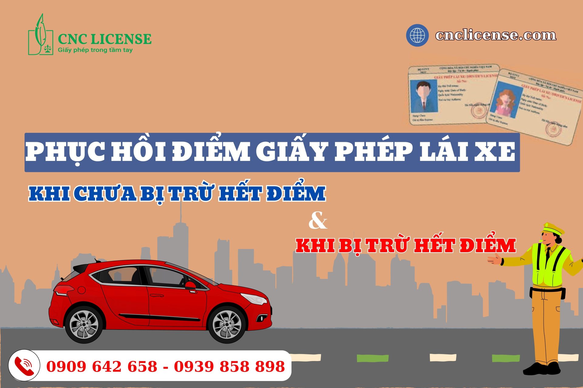 Phục hồi điểm giấy phép lái xe khi chưa bị trừ hết điểm và khi bị trừ hết điểm