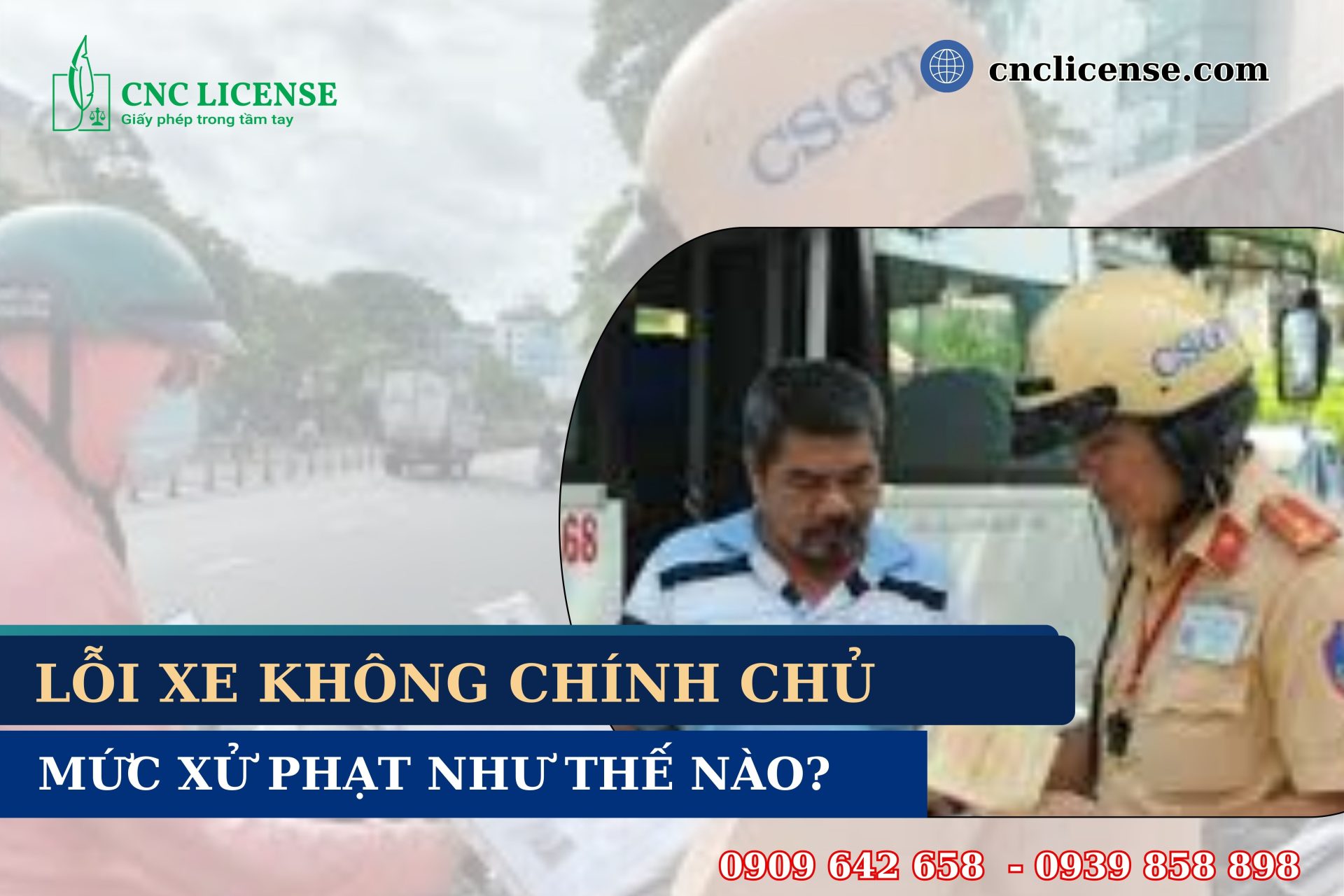 Lỗi xe không chính chủ và mức xử phạt như thế nào?